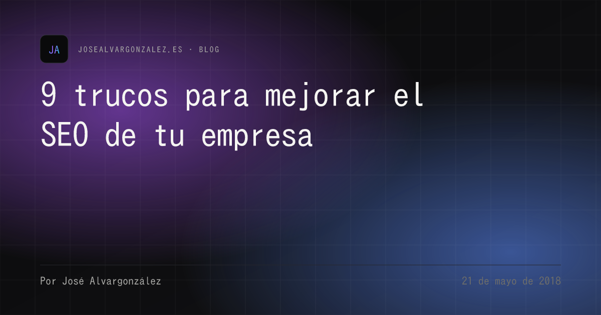 9 trucos para mejorar el SEO de tu empresa