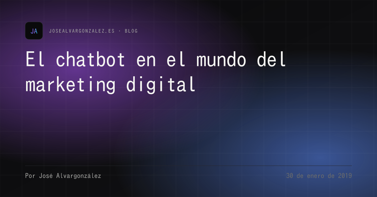 El chatbot en el mundo del marketing digital