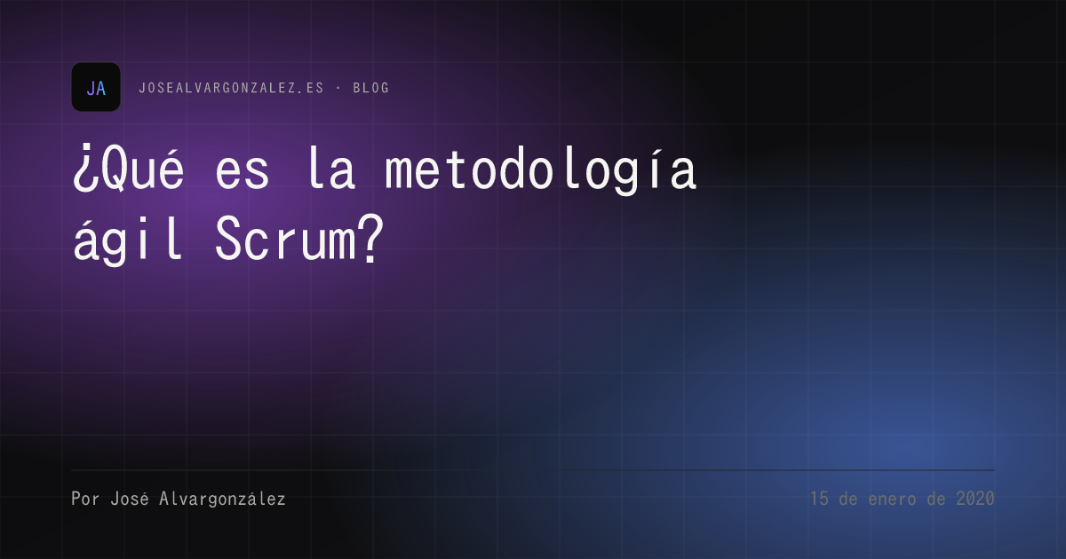 ¿Qué es la metodología ágil Scrum?